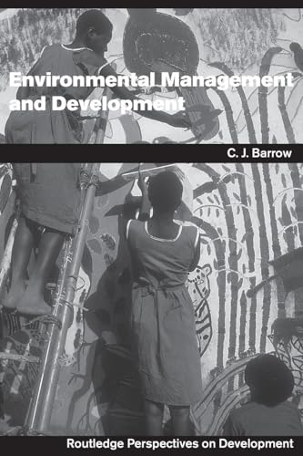 Environmental Management and Development (Routledge Perspectives on Development)