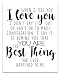 When I Tell You I Love You - 11x14 Unframed Typography Art Print - Great Gift Under $15 For Your Significant Other
