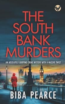 Paperback THE SOUTH BANK MURDERS an absolutely gripping crime mystery with a massive twist (Detective Rob Miller Mysteries) Book