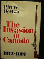 The Invasion of Canada Volume One 1812-1813 B0012KCQ3G Book Cover