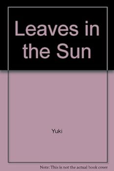 Leaves in the Sun. Introd. by Haru M. Reischauer