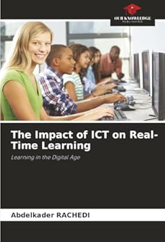 Paperback The Impact of ICT on Real-Time Learning Book