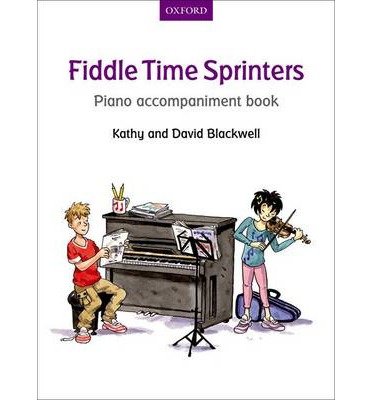 Image of [(Fiddle Time Sprinters Piano Accompaniment Book)] [ By (composer) Kathy Blackwell, By (composer) David Blackwell ] [July, 2013]
