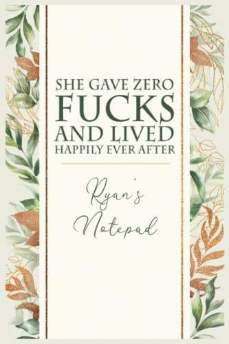 Ryan: Personalised Sweary Notebook Funny Gift for Ryan - Customized Name Gift Journal 110 Pages, Inspirational Design, Cool Present for Ryan