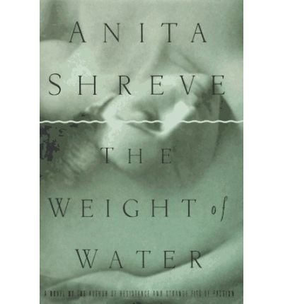 Amazon | The Weight of Water | Shreve, Anita | Literary
