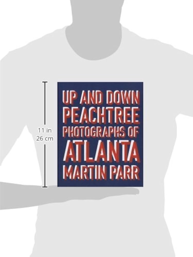 Amazon | Up and Down Peachtree: Photographs of Atlanta | Parr