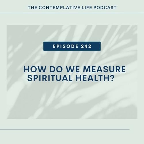 E 242 How Do We Measure Spiritual Health?