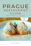 Prague Restaurant Guide: From Goulash to Gourmet: Exlploring Prague's Food Revolution