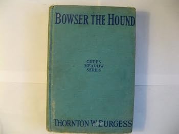 Bowser the Hound (Children's Thrift Classics)