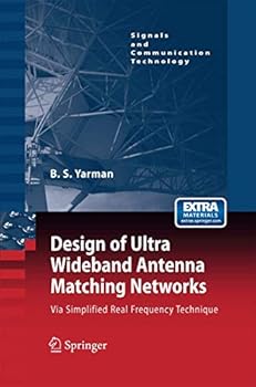 Paperback Design of Ultra Wideband Antenna Matching Networks: Via Simplified Real Frequency Technique Book