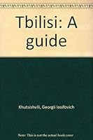Tbilisi A Guide 5852501115 Book Cover