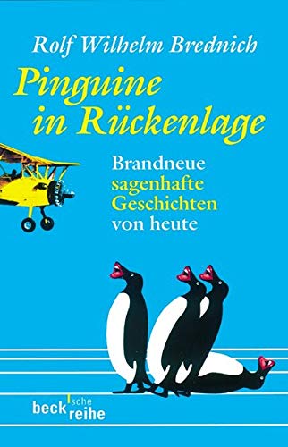 Pinguine in Rückenlage: Brandneue sagenhafte Geschichten von heute Pinguine in Rückenlage: Brandneue sagenhafte Geschichten von heute