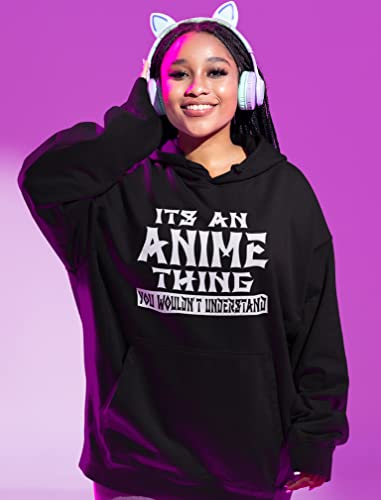Anime Hoodie Women Teen Girls It's An Anime Thing Novelty Pullover Hoodies #TOP1