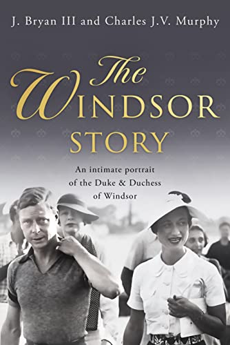 Cover of The Windsor Story: An intimate portrait of the Duke & Duchess of Windsor