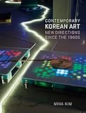 Contemporary Korean Art: New Directions since the 1960s
