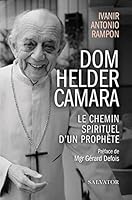 Dom Helder Camara: Le chemin spirituel d´un prophète 2706719117 Book Cover