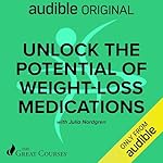 Cover of Unlock the Potential of Weight Loss Medications
