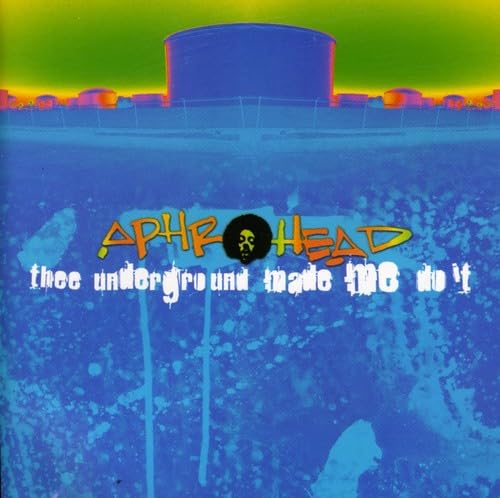 Thee Underground Made Me Do It [Audio CD] Aphrohead