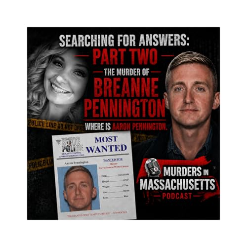 Searching for Answers: Part Two - The Murder of Breanne Pennington