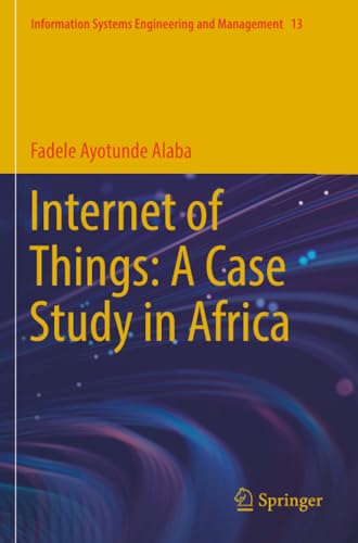  Internet of Things: A Case Study in Africa