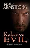 Relative Evil