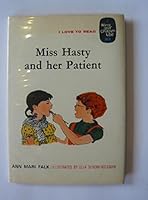 Miss Hasty and Her Patient 022269341X Book Cover