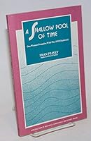 A Shallow Pool of Time - One Woman Grapples with the AIDS Epidemic 0931425166 Book Cover