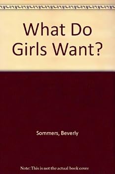 Mass Market Paperback What Do Girls Want? Book
