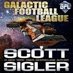 Cover of Scott Sigler's Galactic Football League (GFL) Series
