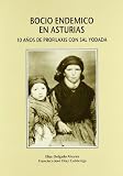  Bocio endémico en Asturias. 10 años de profilaxis con sal yodada