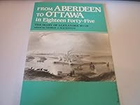 From Aberdeen to Ottawa in 1845: The Diary of Alexander Muir 0080379834 Book Cover