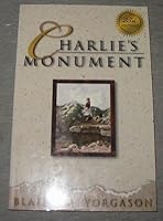 Charlie's Monument B0027C27QO Book Cover