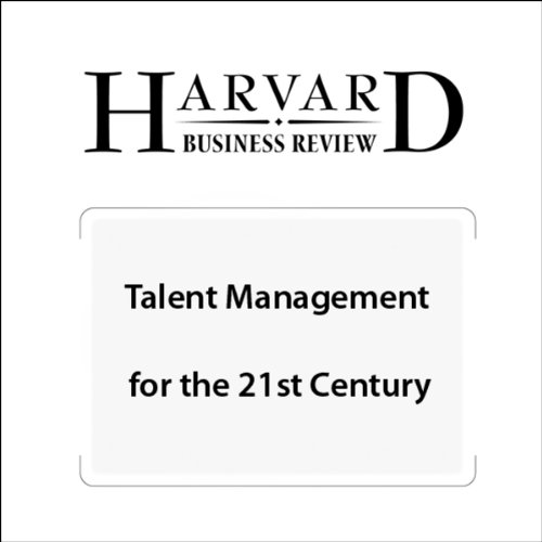 Talent Management for the 21st Century (Harvard Business Review) Audiobook by Peter Cappelli episode artwork