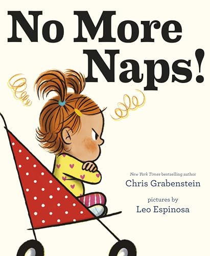 Image of No More Naps!: A Story for When You're Wide-Awake and Definitely NOT Tired