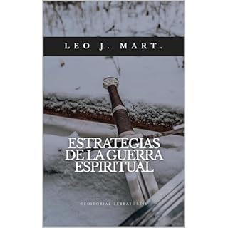 Estrategias de la Guerra Espiritual Audiolibro Por Leo J. Mart. arte de portada