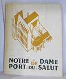 L'abbaye notre dame de port du salut