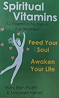 Spiritual Vitamins: 12 Essential Nutrients for Women 0981907105 Book Cover