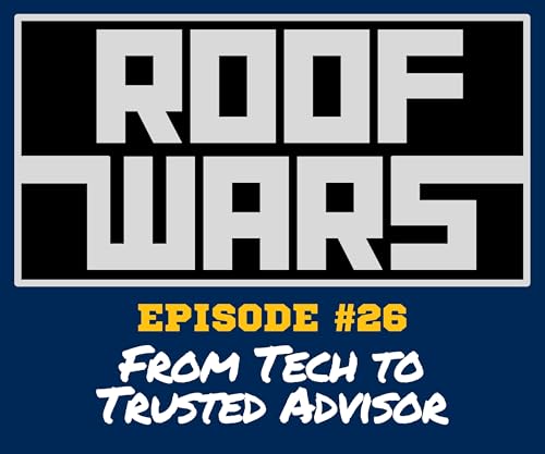 Episode 26: From Tech to Trusted Advisor