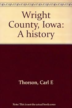 Paperback Wright County, Iowa: A history Book