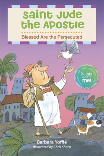 Saint Jude the Apostle: Blessed Are The Persecuted