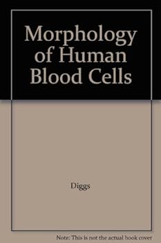 Hardcover Morphology of Human Blood Cells Book