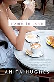 Rome in Love: A Novel