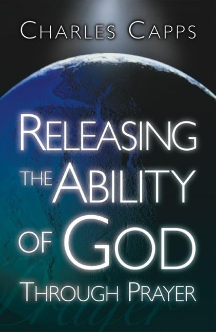 Releasing the Ability of God Through Prayer Paperback – March 15, 2004