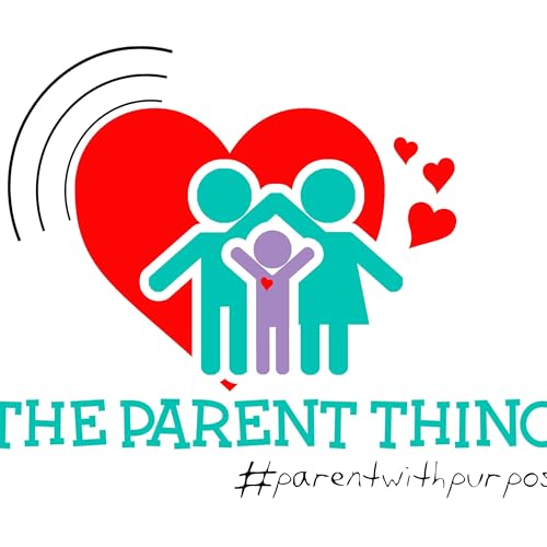 The Parent Thing Podcast Por Tarryn arte de portada