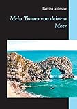  Mein Traum von deinem Meer