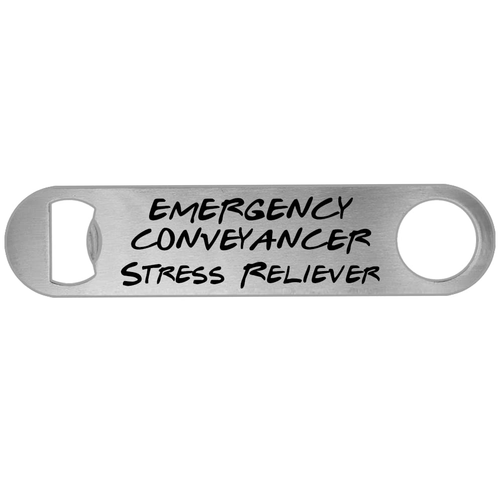Emergency Conveyancer Stress Reliever Beer Bottle Opener Funny Gift