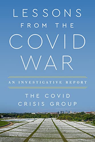 Lessons from the Covid War: An Investigative Report | Amazon price ...
