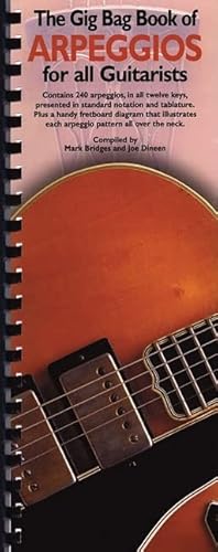 The Gig Bag Book of Arpeggios for All Guitarists (Gig Bag Books)