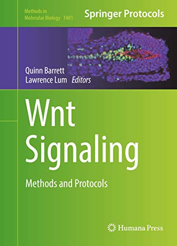 Wnt Signaling: Methods and Protocols (Methods in Molecular Biology, 1481, Band 1481)