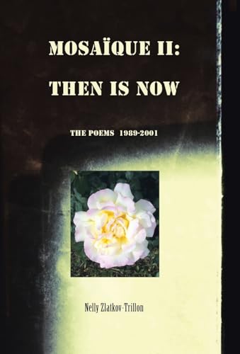 Mosaïque II: Then Is Now 1989-2001